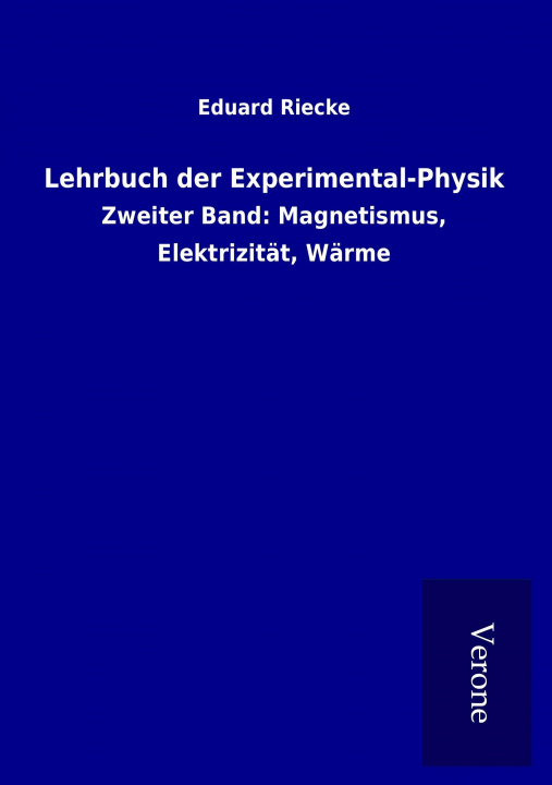 Kniha Lehrbuch der Experimental-Physik Eduard Riecke