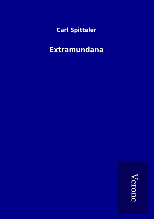 Kniha Extramundana Carl Spitteler