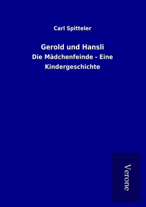 Buch Gerold und Hansli Carl Spitteler