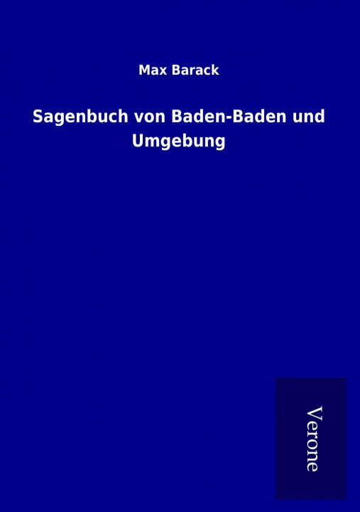 Carte Sagenbuch von Baden-Baden und Umgebung Max Barack