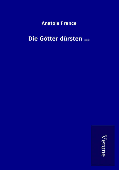 Carte Die Götter dürsten ... Anatole France