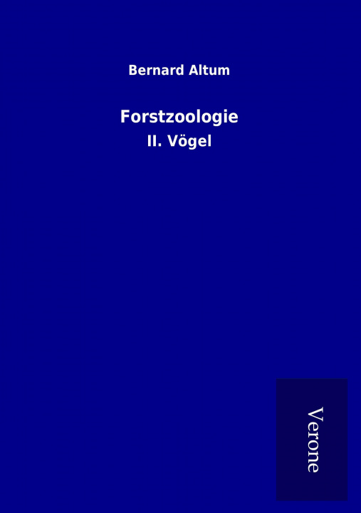 Book Forstzoologie Bernard Altum