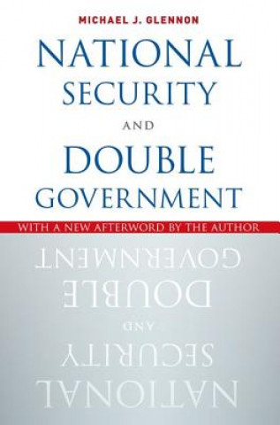 Könyv National Security and Double Government Michael J. Glennon