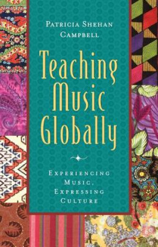 Buch Teaching Music Globally Patricia Shehan Campbell