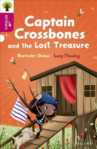 Kniha Oxford Reading Tree All Stars: Oxford Level 10: Captain Crossbones and the Lost Treasure Narinder Dhami