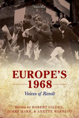 Book Europe's 1968 Robert Gildea