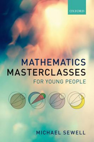 Книга Mathematics Masterclasses for Young People Michael Sewell