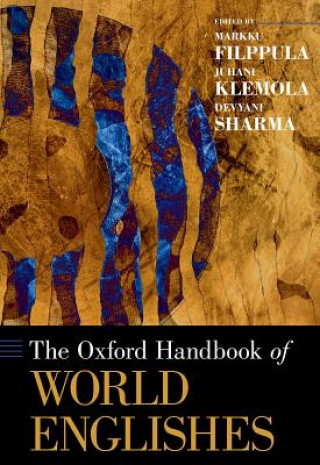 Książka Oxford Handbook of World Englishes Markku Filppula