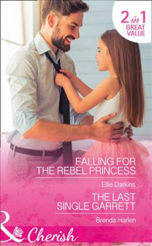 Kniha Falling For The Rebel Princess Ellie Darkins