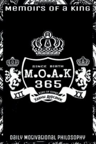 Kniha M.O.A.K 365 Memoirs Of A King ANTHONI VON SWAGGER