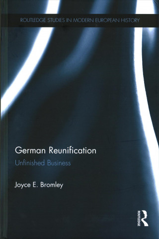 Knjiga German Reunification Joyce E. Bromley