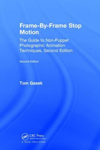 Kniha Frame-By-Frame Stop Motion Tom Gasek