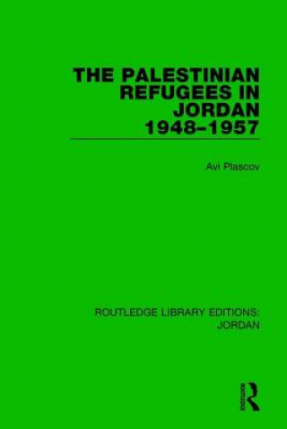 Kniha Palestinian Refugees in Jordan 1948-1957 Avi Plascov