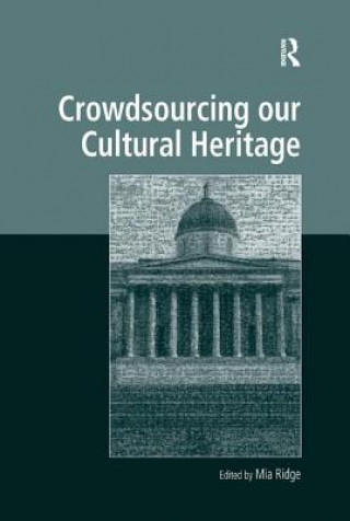 Könyv Crowdsourcing our Cultural Heritage 