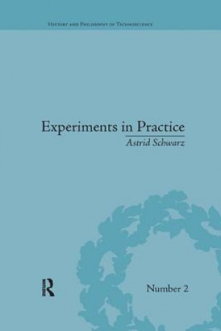 Libro Experiments in Practice Astrid Schwarz