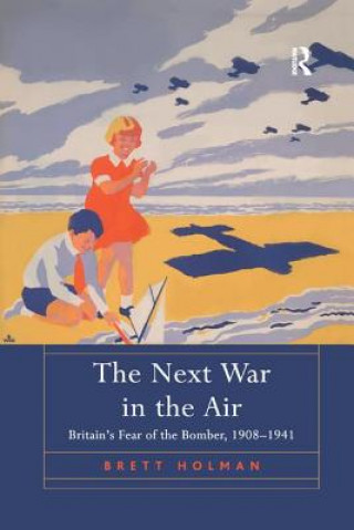 Carte Next War in the Air Brett Holman