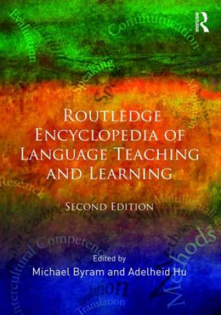 Könyv Routledge Encyclopedia of Language Teaching and Learning Michael Byram