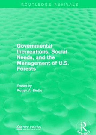 Kniha Governmental Inerventions, Social Needs, and the Management of U.S. Forests 