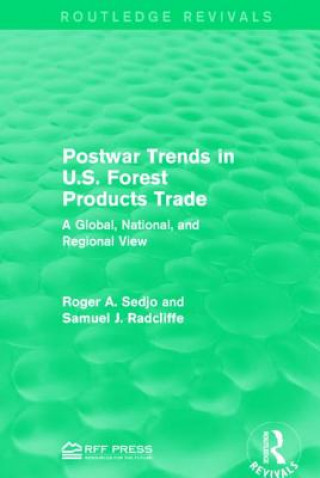 Könyv Postwar Trends in U.S. Forest Products Trade SEDJO