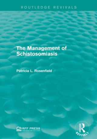 Kniha Management of Schistosomiasis ROSENFIELD