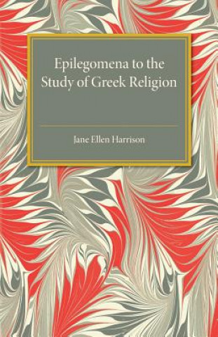 Libro Epilegomena to the Study of Greek Religion Jane Ellen Harrison