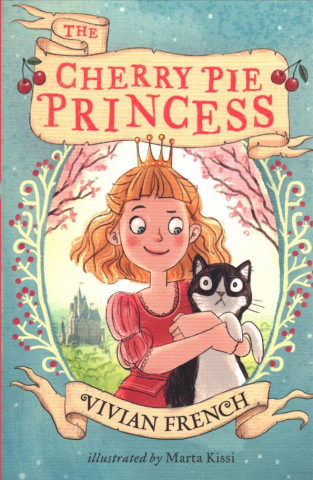 Kniha Cherry Pie Princess Vivian French