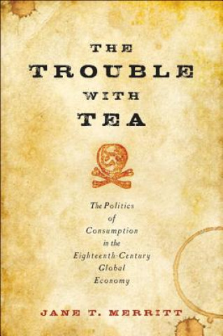 Książka Trouble with Tea Jane T. Merritt