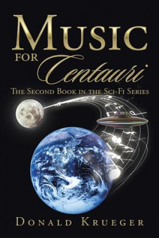 Carte Music for Centauri DONALD KRUEGER