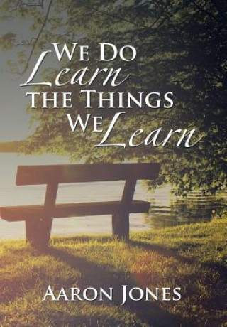 Książka We Do Learn the Things We Learn AARON JONES