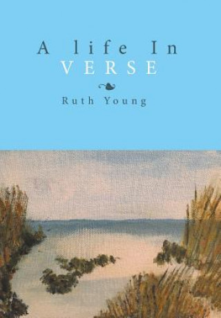 Carte Life in Verse RUTH YOUNG