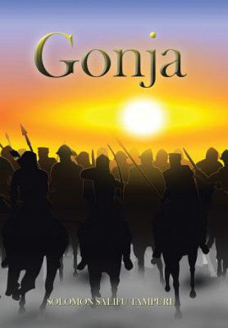 Livre Gonja, the Mandingoes of Ghana SOLOMON SAL TAMPURI