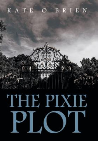 Buch Pixie Plot KATE O'BRIEN