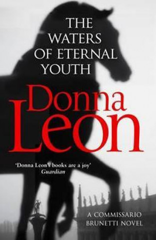 Carte Waters of Eternal Youth Donna Leon
