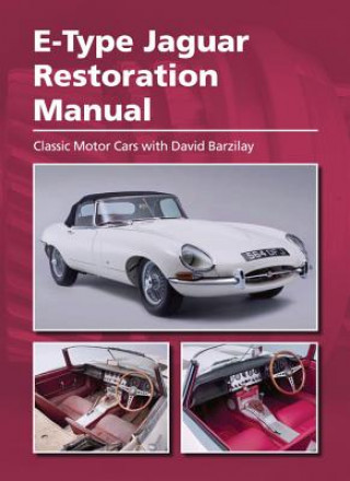 Könyv E-Type Jaguar Restoration Manual 