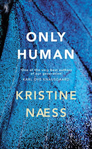 Könyv Only Human Kristine Naess