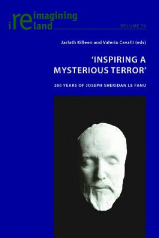 Könyv 'Inspiring a Mysterious Terror' Jarlath Killeen