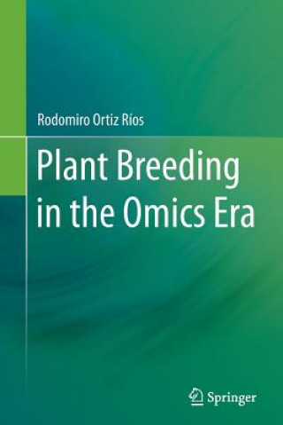 Książka Plant Breeding in the Omics Era Rodomiro Ortiz Rios