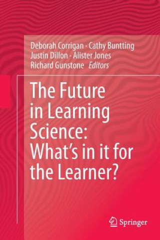 Książka Future in Learning Science: What's in it for the Learner? Cathy Buntting