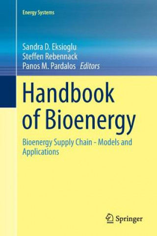 Book Handbook of Bioenergy Sandra D. Eksioglu