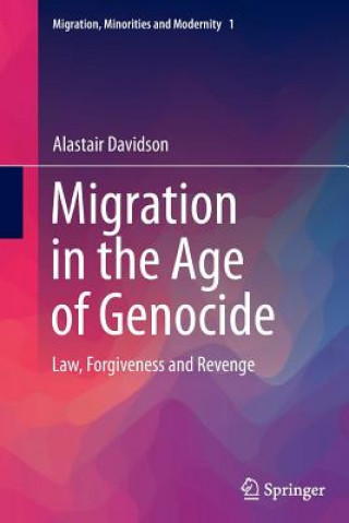 Kniha Migration in the Age of Genocide Alastair Davidson