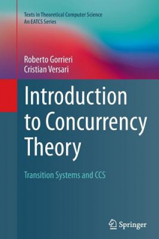 Buch Introduction to Concurrency Theory Roberto Gorrieri