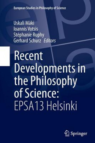 Könyv Recent Developments in the Philosophy of Science: EPSA13 Helsinki Uskali Mäki