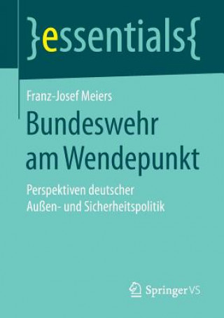 Knjiga Bundeswehr am Wendepunkt Franz-Josef Meiers