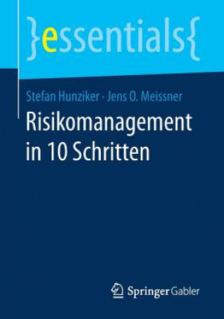 Könyv Risikomanagement in 10 Schritten Stefan Hunziker
