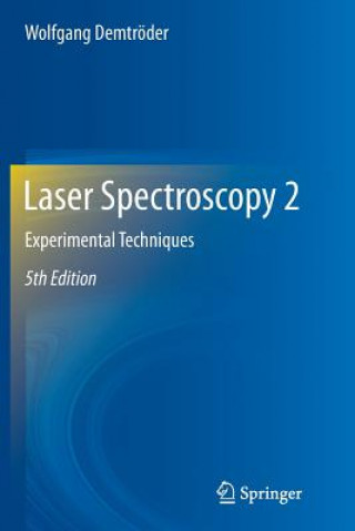 Kniha Laser Spectroscopy 2 Wolfgang Demtroder