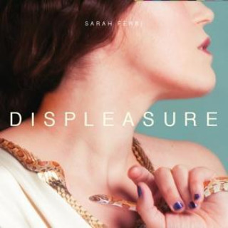 Audio Displeasure Sarah Ferri