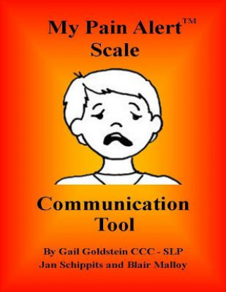 Könyv My Pain Alert (TM) Scale Communication Tool Gail Goldstein