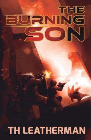 Boek Burning Son T H Leatherman
