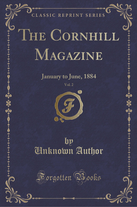 Kniha The Cornhill Magazine, Vol. 2 Unknown Author