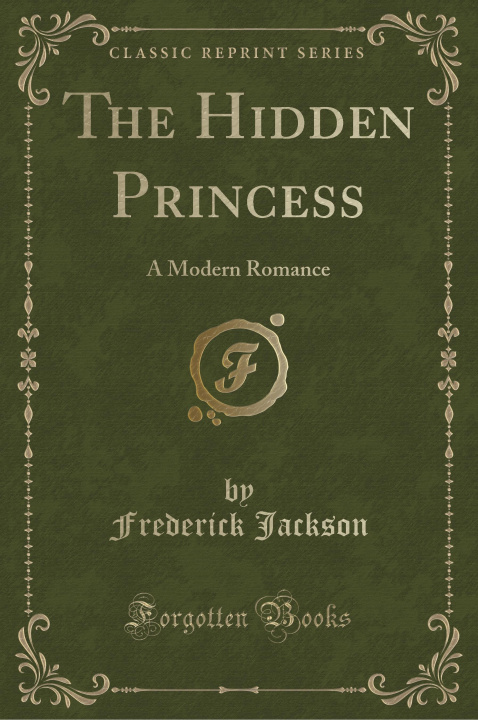Kniha The Hidden Princess Frederick Jackson